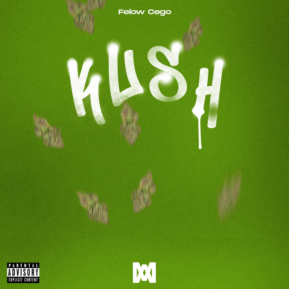 Kush (Explicit)