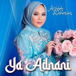 Album Ya Adnani from Anisa Rahman