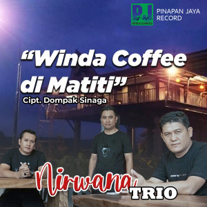 Dengarkan Winda Coffee Di Matiti lagu dari Dompak Sinaga dengan lirik