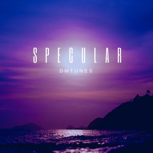 Album Specular oleh DMTunes
