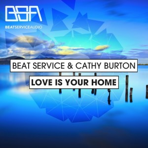 Album Love Is Your Home from Beat Service