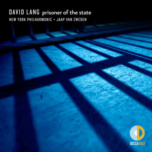 Jaap van Zweden的專輯David Lang: prisoner of the state