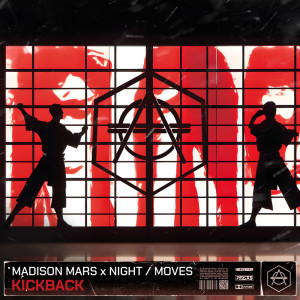 收听Madison Mars的Kickback歌词歌曲