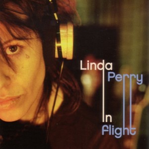 Linda Perry的專輯In Flight