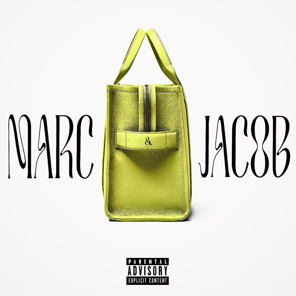 Marc & Jacob (Explicit)