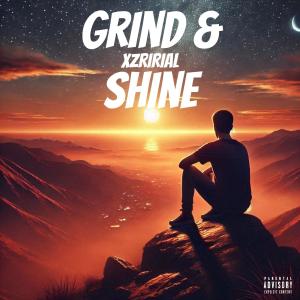 Grind & Shine (Explicit)