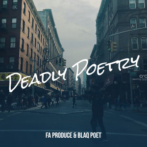 Blaq Poet的專輯Deadly Poetry (Explicit)
