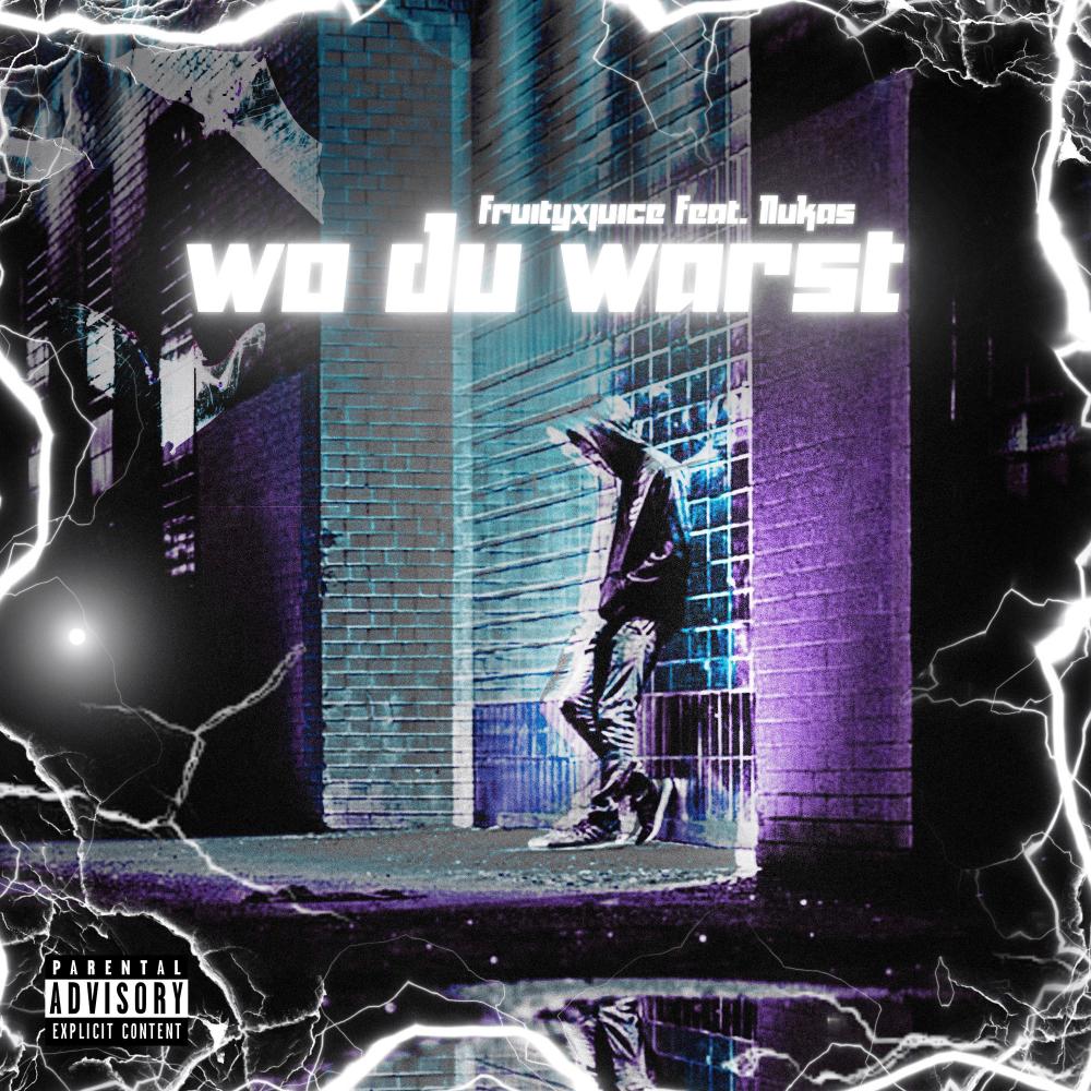 Wo Du Warst (feat. Llukas) (Explicit)
