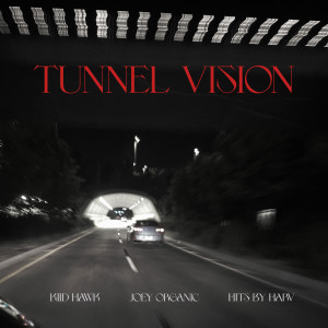 KIID HAWK的專輯Tunnel Vision (Explicit)