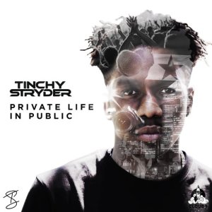 Tinchy Stryder的專輯Private Life in Public (Explicit)