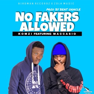 收听Komzi的No Fakers Allowed歌词歌曲