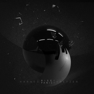 ดาวน์โหลดและฟังเพลง Rise! Panic! พร้อมเนื้อเพลงจาก Harnes Kretzer