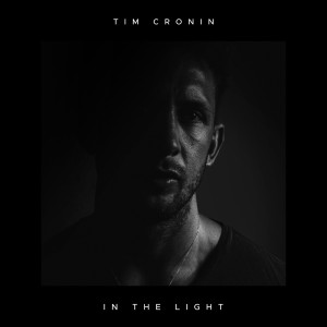 收听Tim Cronin的In the Light歌词歌曲