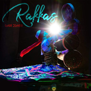 Album Rakkas from Gaby Zgheib