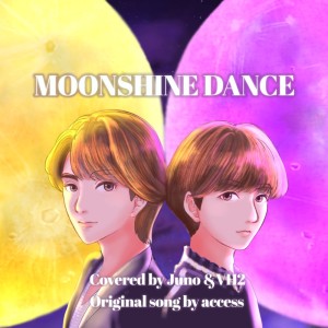 Listen to MOONSHINE DANCE (Cover) song with lyrics from ジュノ