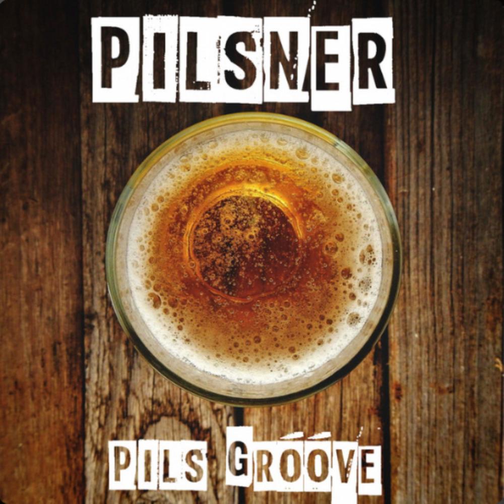 Pils Groove (Explicit)