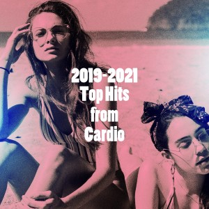 อัลบัม 2019-2021 Top Hits from Cardio ศิลปิน The Top Hits Band