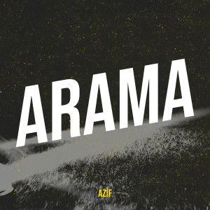 Album Arama oleh AZIF