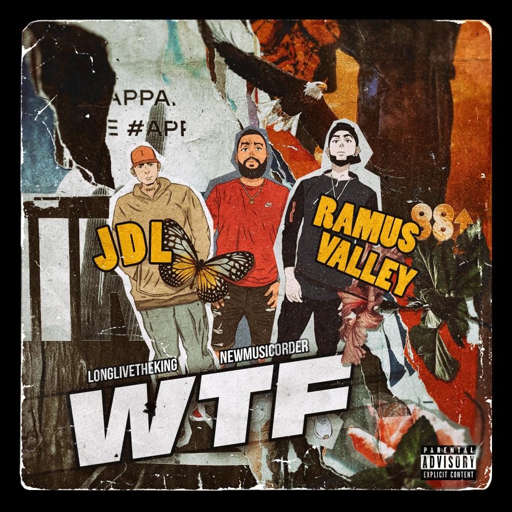 WTF (feat. Ramus Valley) (Explicit)