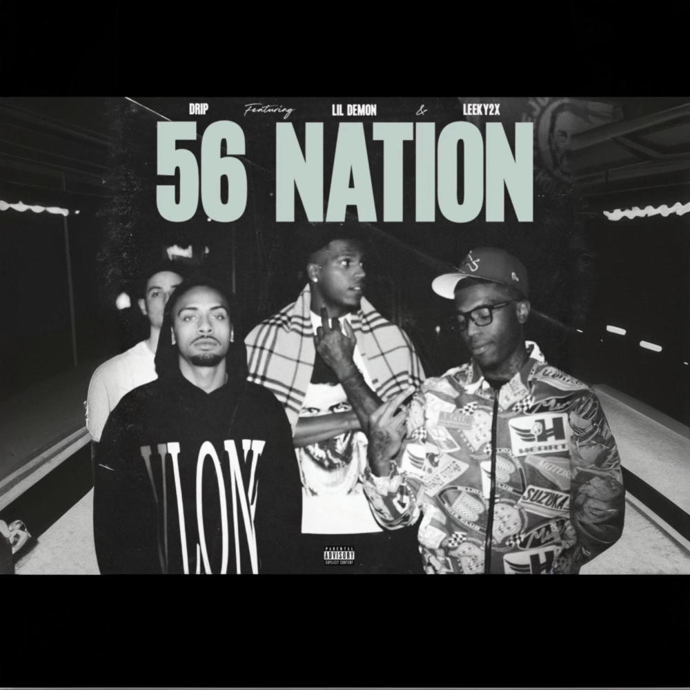56Nation (feat. Leeky2x & Lil Demon|Explicit)