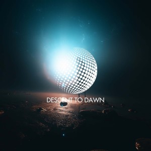 收听Bluet的Descent to Dawn歌词歌曲