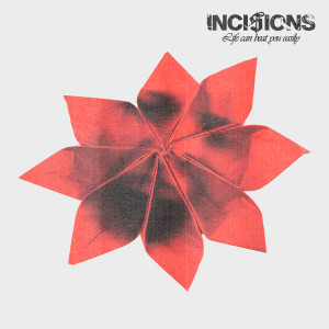 Incisions的專輯Life Can Beat You Easily (Explicit)