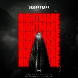 Enemies的專輯Nightmare