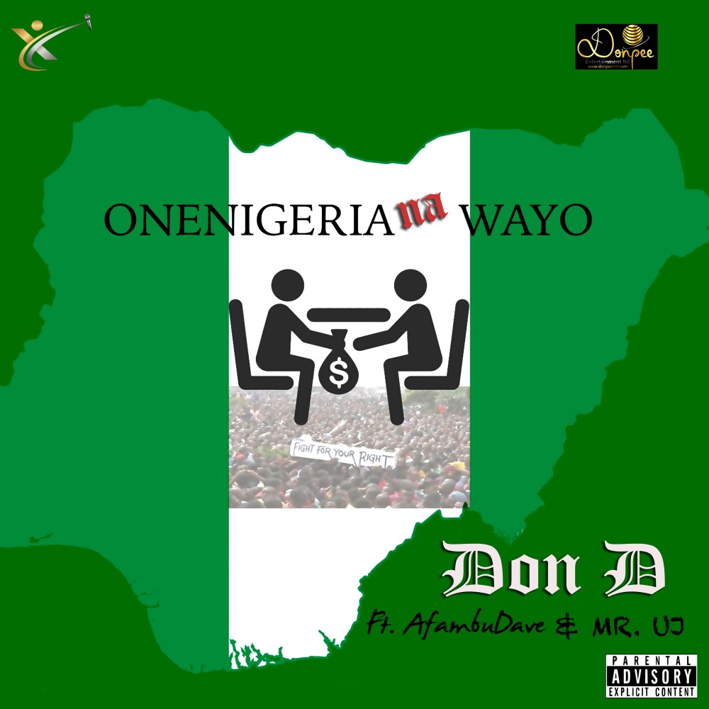 One Nigeria Na Wayo (Explicit)