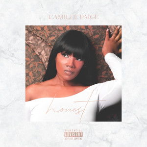 Listen to Honest (Explicit) song with lyrics from Camille Paige