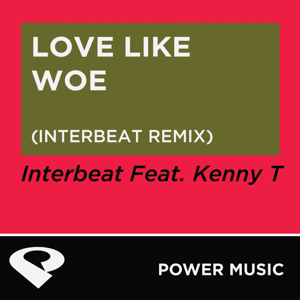 Love Like Woe (Interbeat Extended Remix)