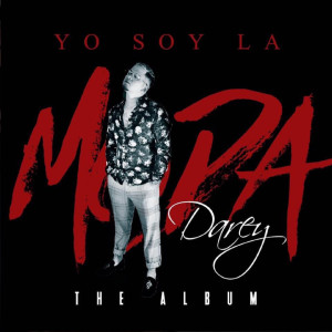 Album Yo Soy La Moda (Explicit) from Darey La Moda