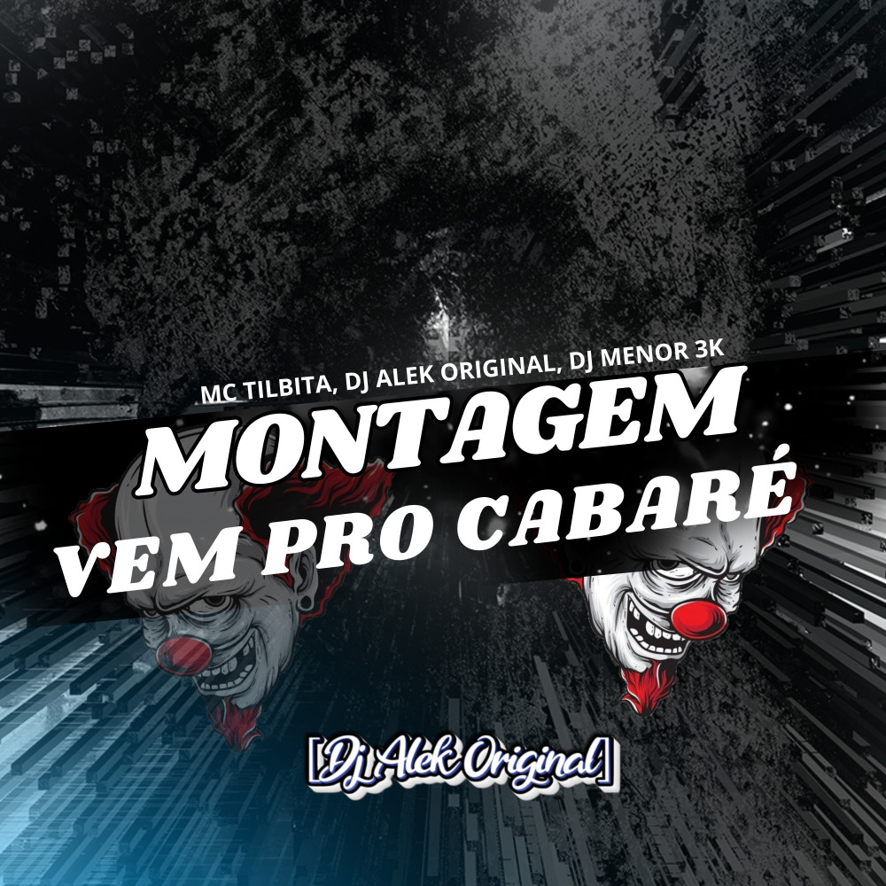 Montagem Vem pro Cabaré (Explicit)