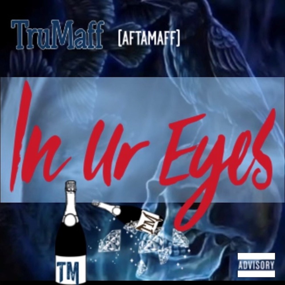 In Ur Eyes (Explicit)
