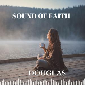 Douglas的專輯SOUND OF FAITH