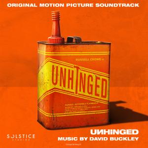 Album Unhinged (Original Motion Picture Soundtrack) oleh David Buckley