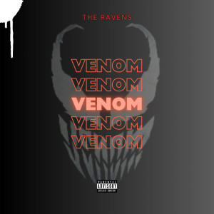 The Ravens的专辑Venom (Explicit)