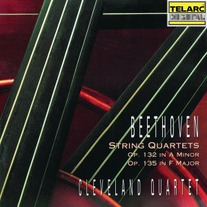 Cleveland Quartet的專輯Beethoven: String Quartet No. 15 in A Minor, Op. 132 & String Quartet No. 16 in F Major, Op. 135
