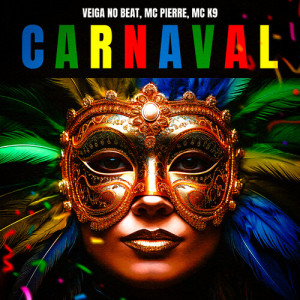 Album Carnaval (Explicit) from Veiga no Beat