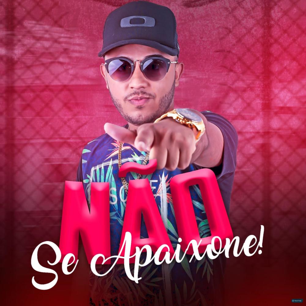 Não Se Apaixone (Explicit)