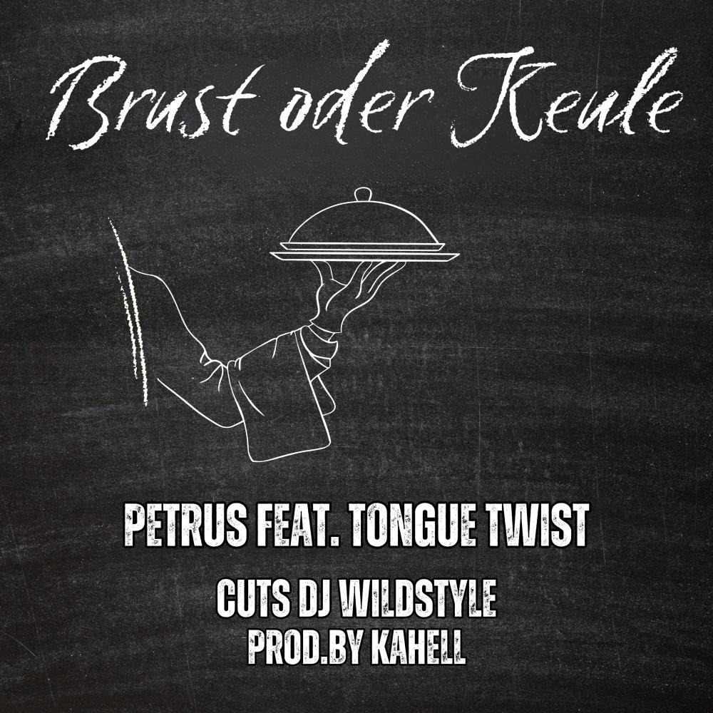 BRUST ODER KEULE (feat. Tongue Twist & DJ WildStyle|Explicit)