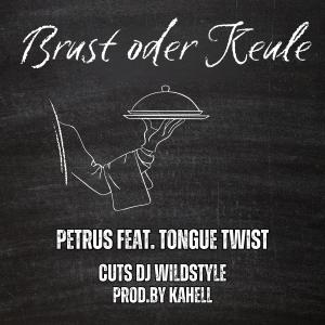 收聽Petrus的BRUST ODER KEULE (feat. Tongue Twist & DJ WildStyle|Explicit)歌詞歌曲