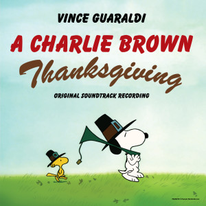 อัลบัม A Charlie Brown Thanksgiving (50th Anniversary Edition) ศิลปิน Vince Guaraldi