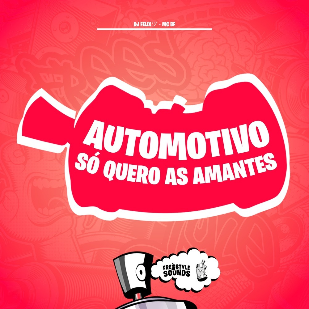 Automotivo Só Quero As Amantes (Explicit)
