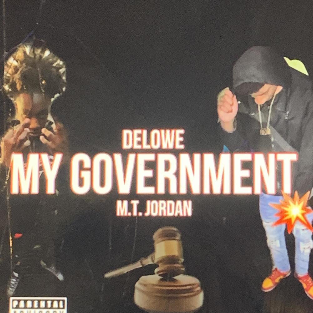 My Government (feat. Mt Jordan) (Explicit)