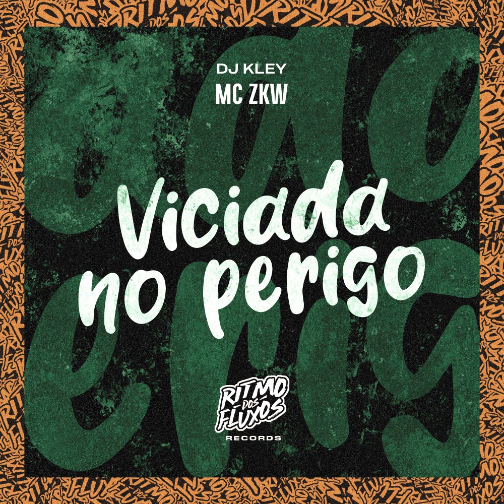 Viciada no Perigo (Explicit)