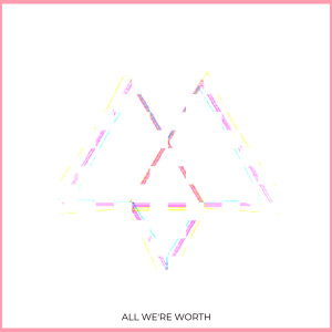 Rivers的专辑All We're Worth