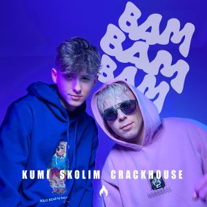 Listen to BAM BAM BAM (Explicit) song with lyrics from Kumi