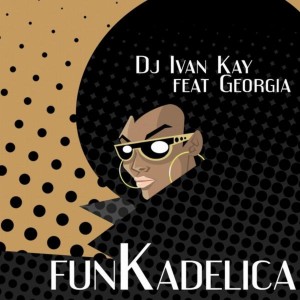 收聽DJ Ivan Kay的Funkadelika (Saxappella)歌詞歌曲