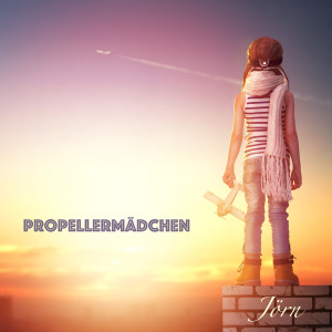 Album Propellermädchen from Jorn