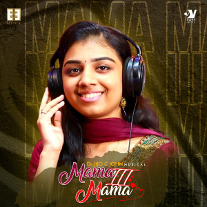 Album Mama Mama 3 from Jijo C John